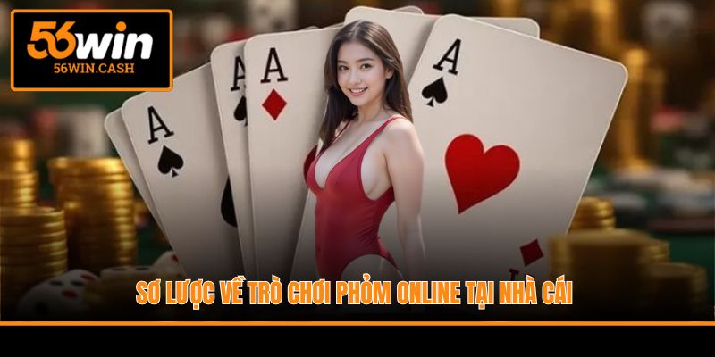 Sơ lược về trò chơi phỏm online tại nhà cái